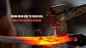 From Iron Ore to Iron Hoe