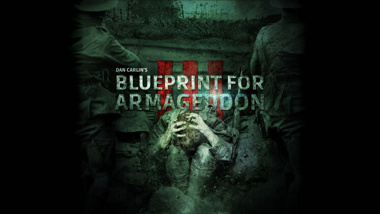 Hardcore History 52 – Blueprint for Armageddon III