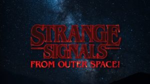 Strange Signals from Outer Space!