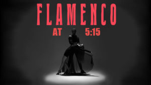 Flamenco at 5:15