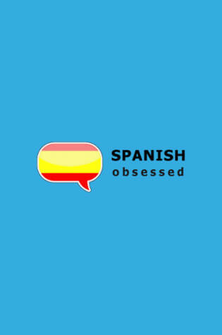 Spanish Obsessed