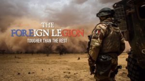 The Foreign Legion: Tougher Than the Rest